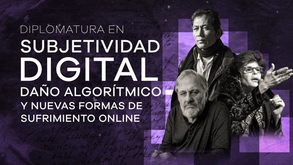 Diplomatura Internacional en Subjetividad Digital